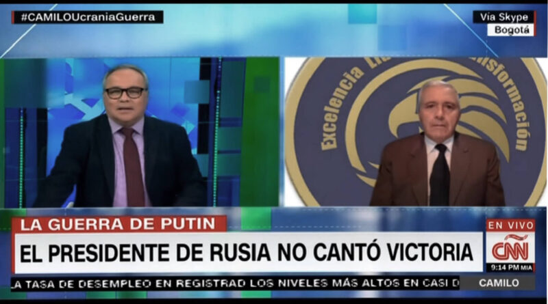 Coronel Luis Villamarín analiza discurso del 9 de mayo de Putin en Mocú. Programa Camilo CNN